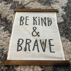 Be Kind & Brave Wall Hanging - White and Brown